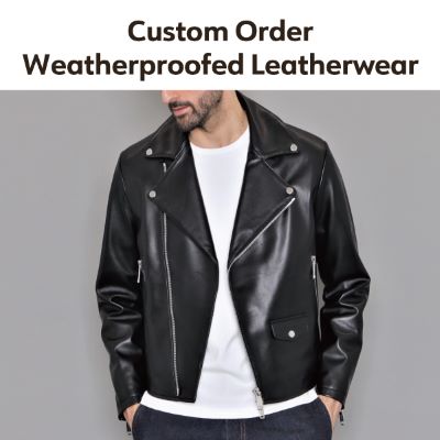 Custom Order
Weatherproofed Leatherwear