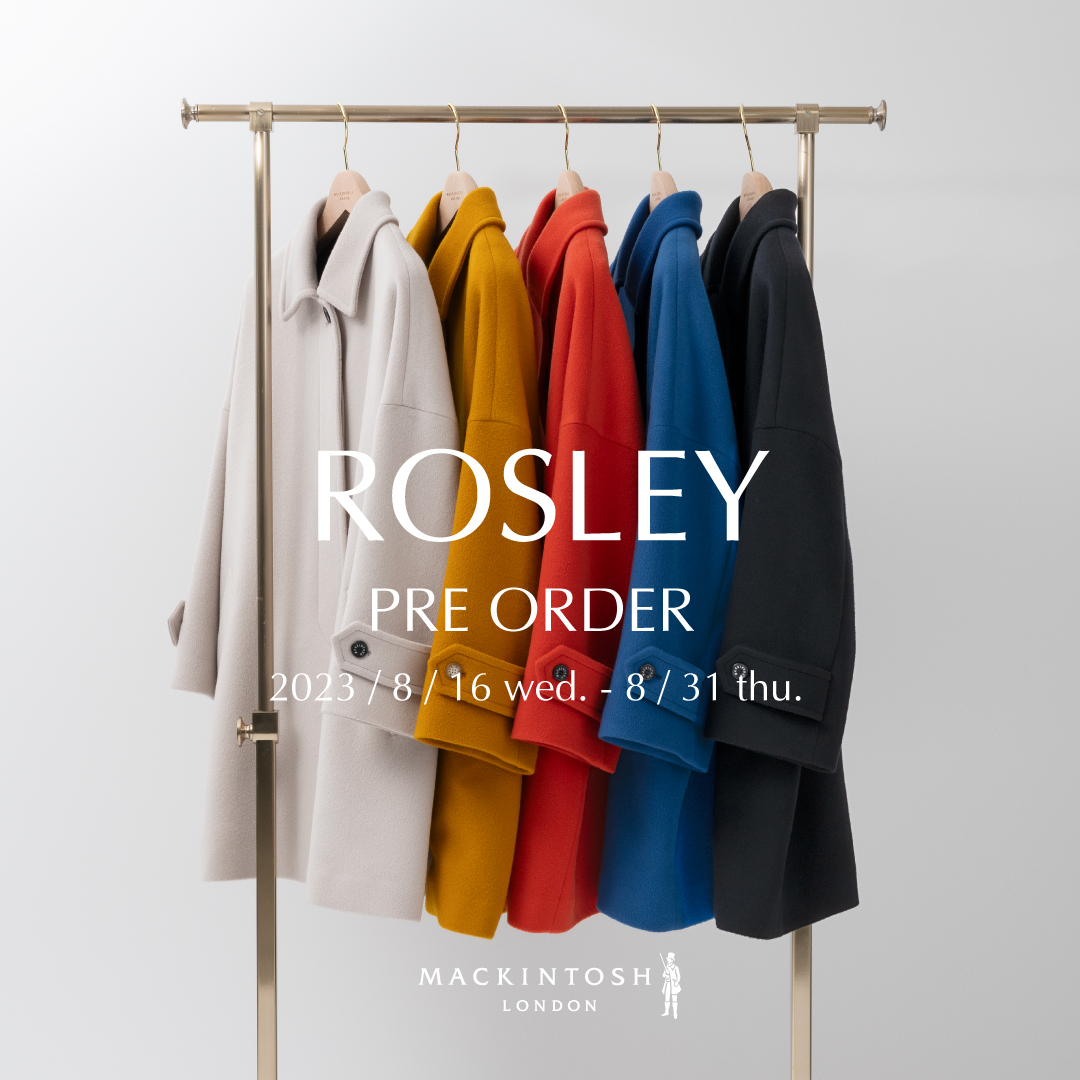 ROSLEY PRE ORDER
2023/8/16 wed. ～ 8/31 thu.