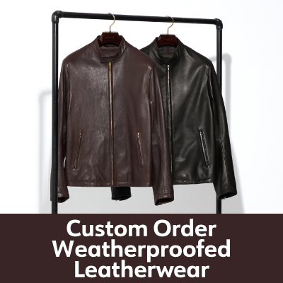 Custom Order
Weatherproofed
Leatherwear