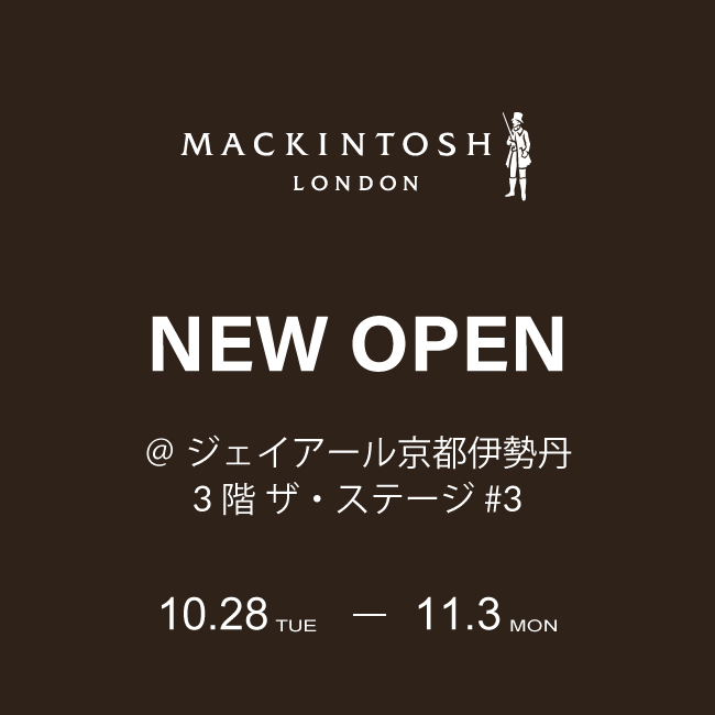 マッキントシュ ロンドン ウィメンズ
ジェイアール京都伊勢丹 POP UP STORE開催のお知らせ